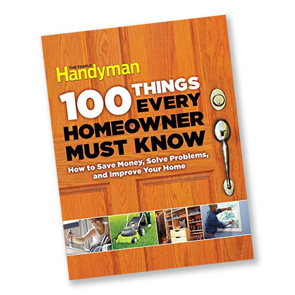 100 Things Every Homeowner Must Know