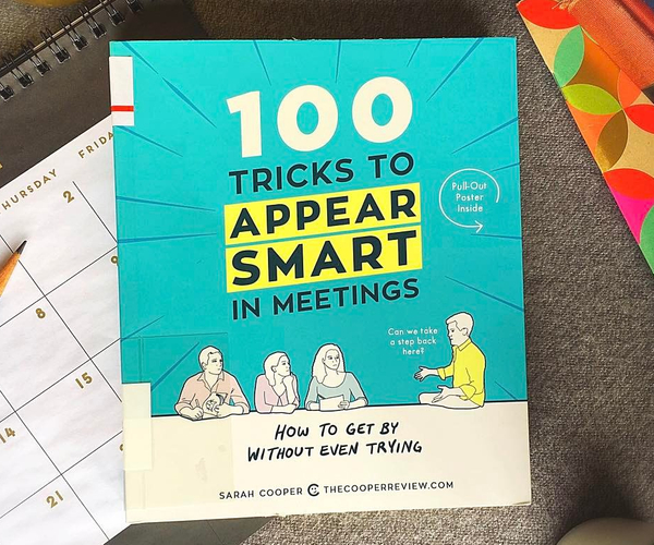 100 Tricks To Appear Smart In Meetings