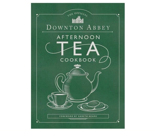 Downton Abbey Afternoon Tea Cookbook