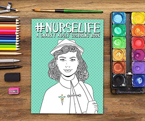 Nurse Life Adult Coloring Book