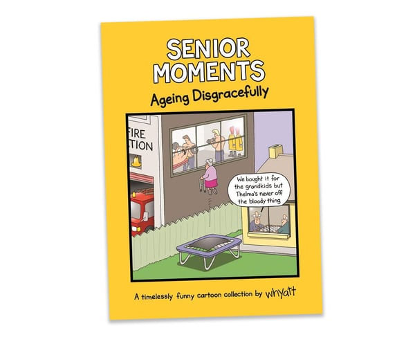 Senior Moments Aging Disgracefully