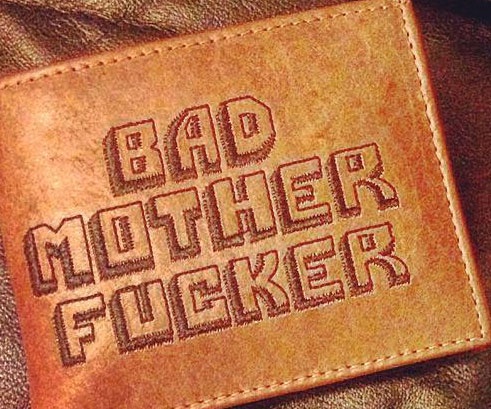 Bad Mother F*cker Wallet