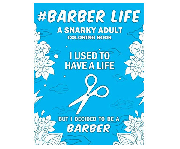 Barber Life Adult Coloring Book For Barbers