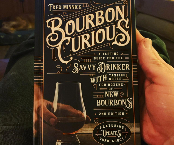 Bourbon Curious: A Tasting Guide for the Savvy Drinker