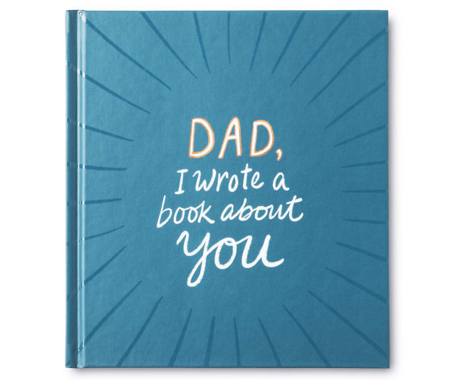 Dad I Wrote A Book About You