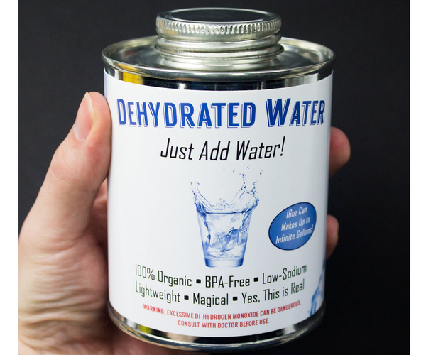 Dehydrated Water Can Gag Gift