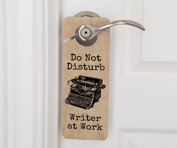 Do Not Disturb: Writer At Work Door Hanger
