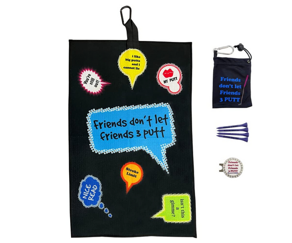 Friends Don't Let Friends 3 Putt Funny Golf Towel