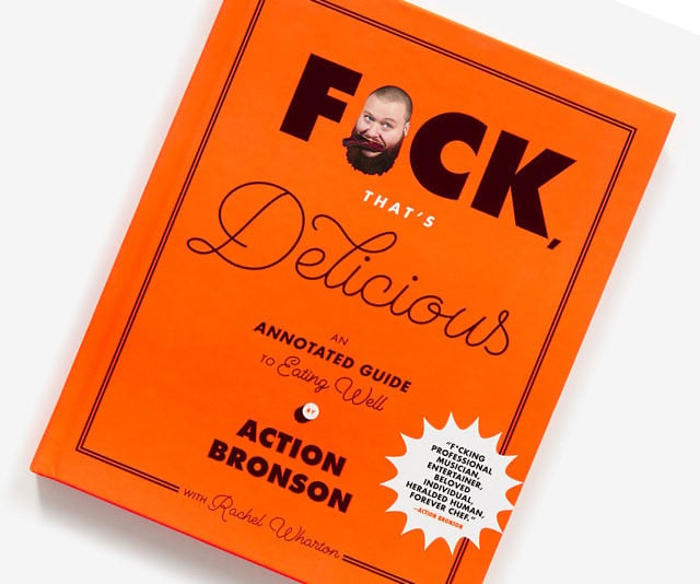 F*ck That’s Delicious Cookbook