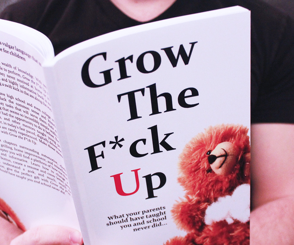 Grow The F Up Book