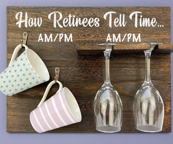 How Retirees Tell Time Wine/Coffee Shelf