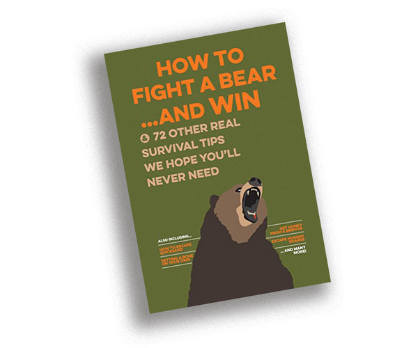 How to Fight a Bear...and Win