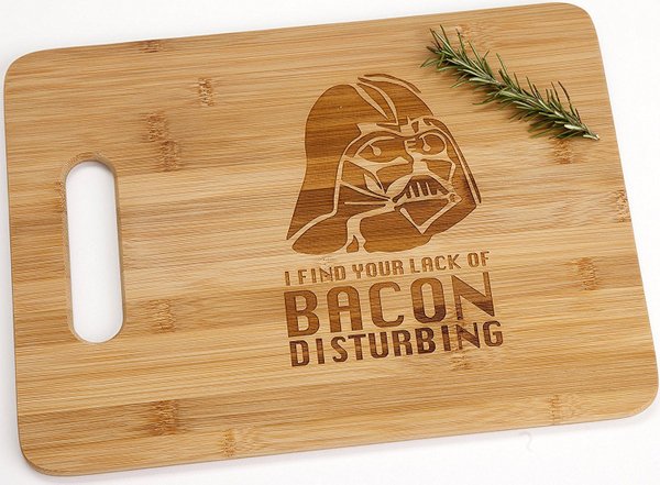 I Find Your Lack of Bacon Disturbing Cutting Board