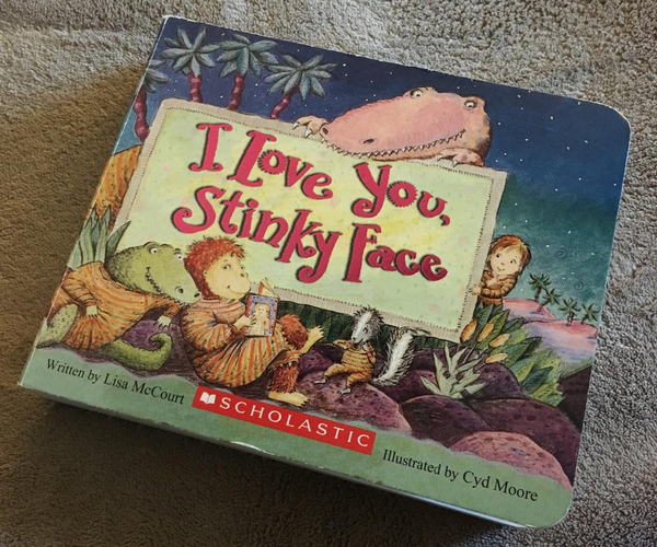 I Love You Stinky Face