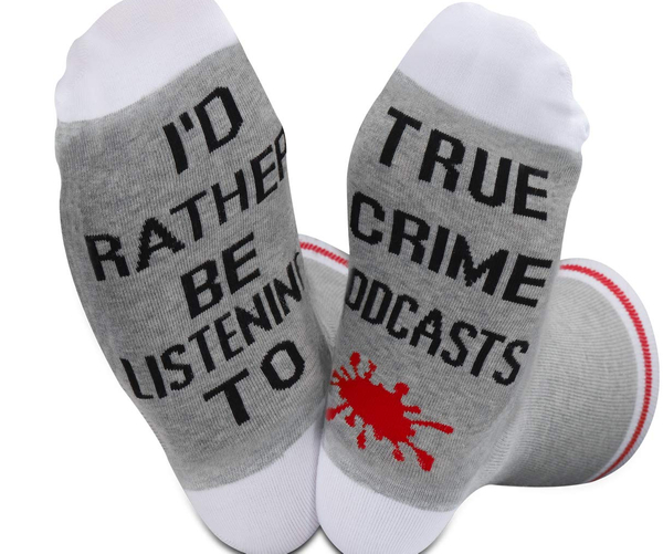 I'd Rather Be Listening to True Crime Podcasts