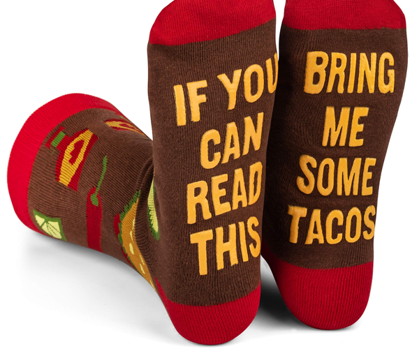 If You Can Read This Bring Me Some Tacos Socks