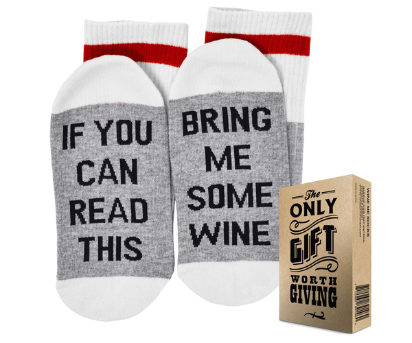 If You Can See This Bring Wine Socks