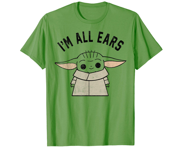 I'm All Ears Funny Baby Yoda T-Shirt