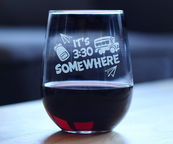 It's 330 Somewhere Funny Wine Glass