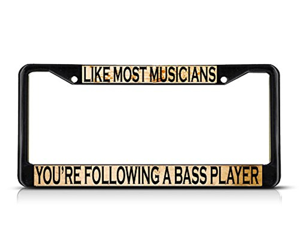 Like Most Musicians Funny License Plate Cover