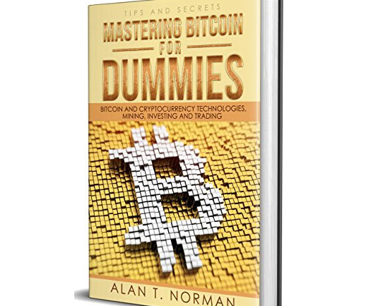 Mastering Bitcoin For Dummies