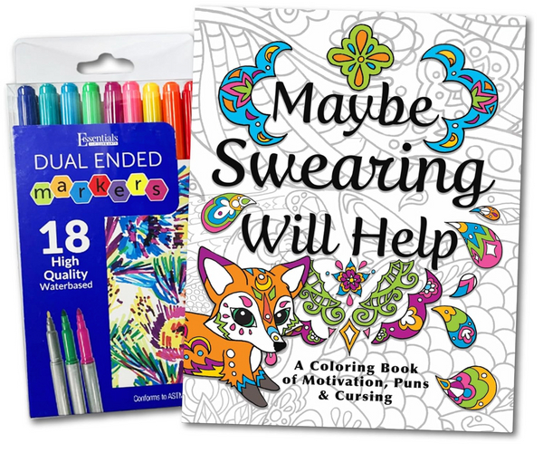 Maybe Swearing Will Help Adult Colorig Book with Markers
