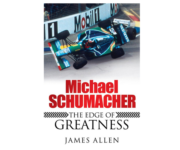 Michael Schumacher The Edge of Greatness