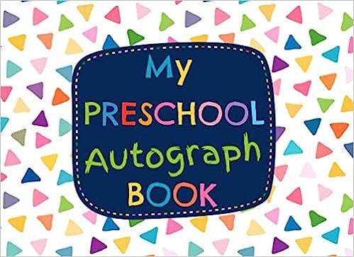 My Preschool Autograph Book