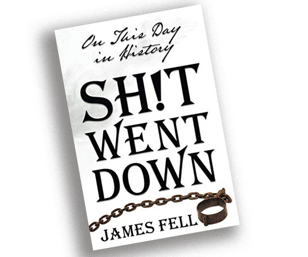 On This Day in History Sh!t Went Down