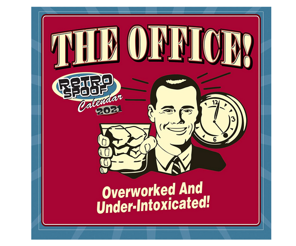 Overworked and Underintoxicated Calendar