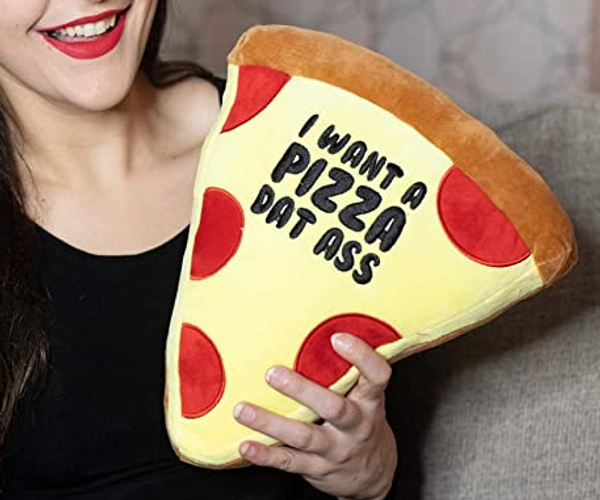 Pizza Dat @ss Funny Pillow