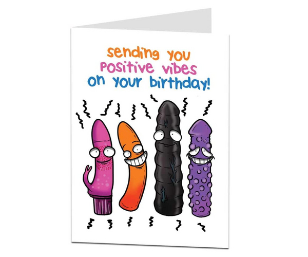 Positive Vibes Funny Birthday Card