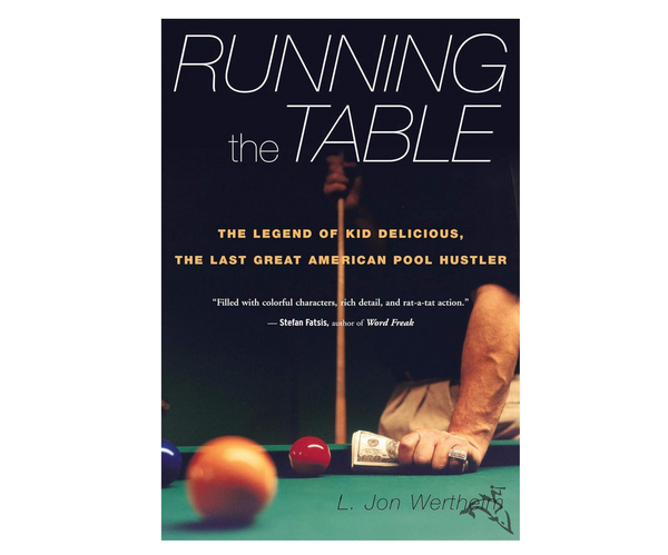 Running the Table: The Legend of Kid Delicious