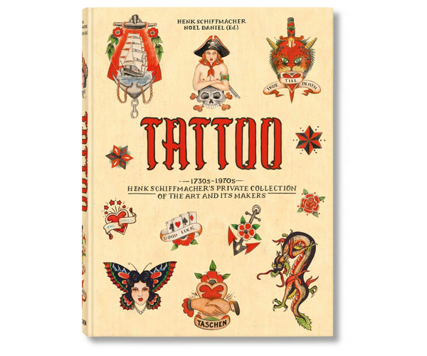 TATTOO. 1730s-1970s. Henk Schiffmacher’s Private Collection