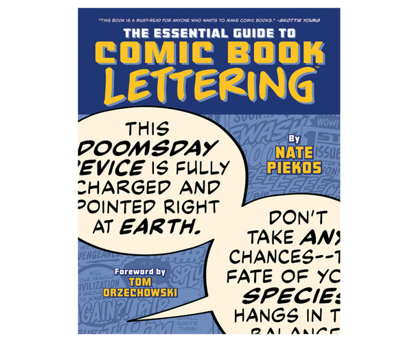 The Essential Guide to Comic Book Lettering