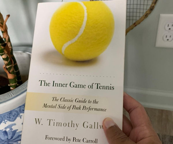 The Inner Game of Tennis: The Classic Guide to the Mental Side of Peak Performance
