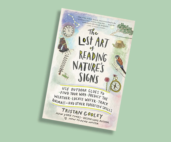 The Lost Art of Reading Nature's Signs Book