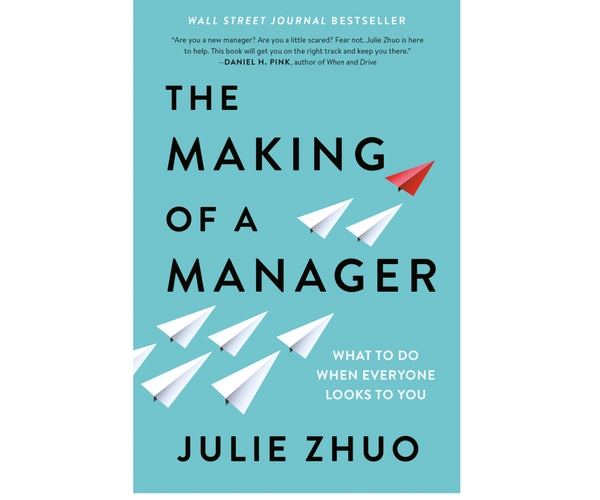 The Making of a Manager: What to Do When Everyone Looks to You