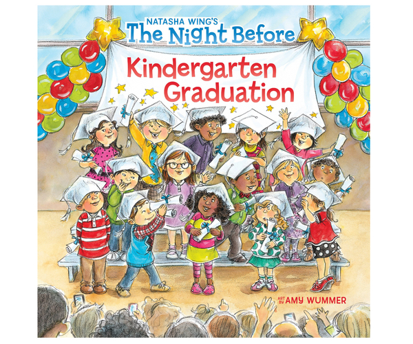 The Night Before Kindergarten Graduation Book