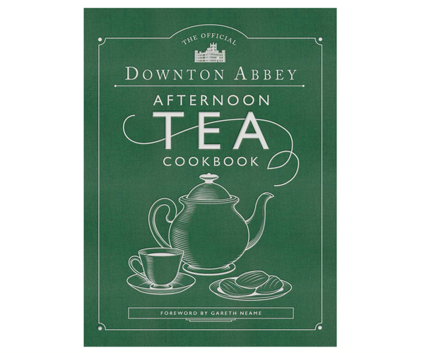 The Official Downton Abbey Afternoon Tea Cookbook