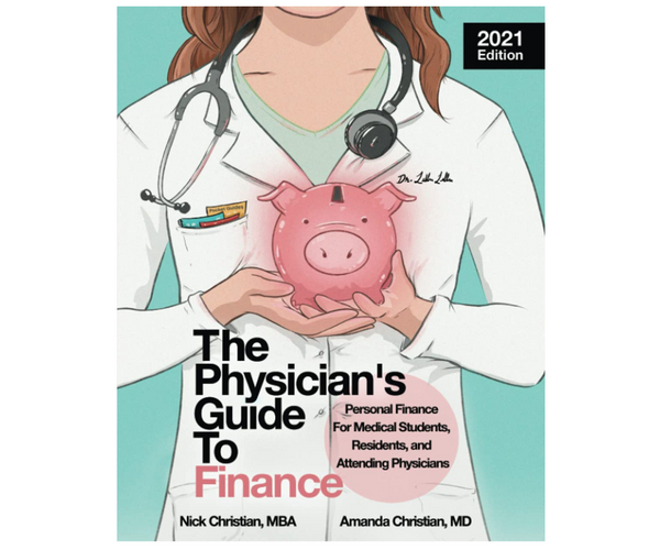 The Physician's Guide to Finance
