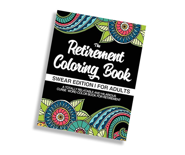 The Retirement Coloring Book