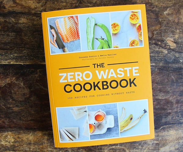 The Zero Waste Cookbook