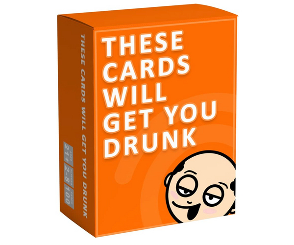 These Cards Will Get You Drunk Card Game
