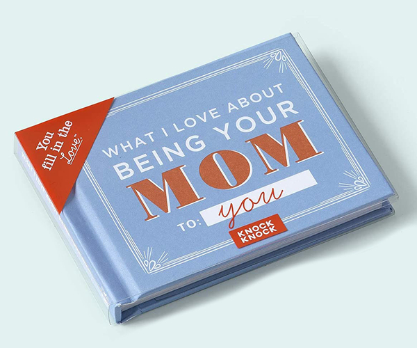 What I Love About Being Your Mom Book