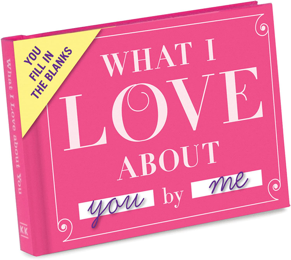 What I Love About You Fill-In Book