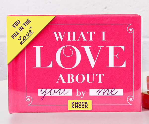 What I Love about You Fill in the Love Book