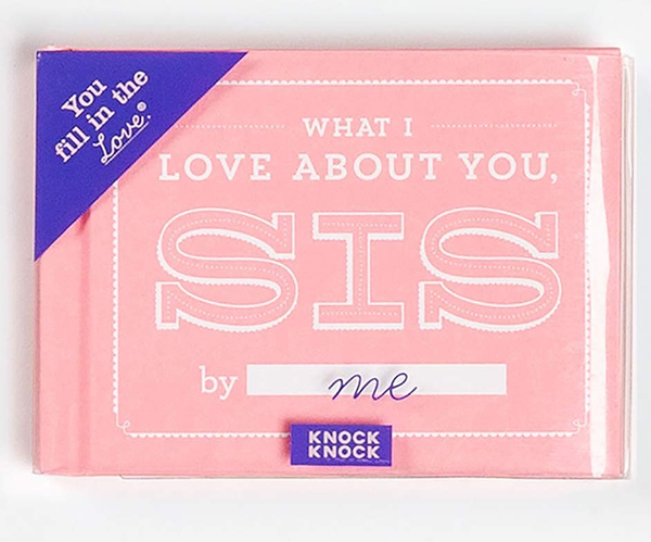 What I Love About You Sis Book