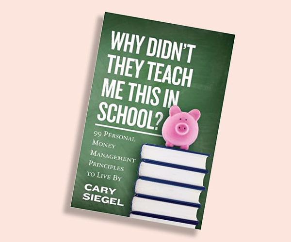 Why Didn't They Teach Me This in School? Book