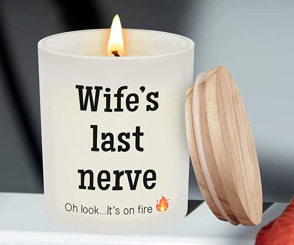 Wife's Last Nerve Funny Candle